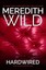 Hardwired (Hacker) by Meredith Wild.