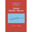 Linear Elastic Waves John G. Harris