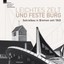 Leichtes Zelt und feste Burg