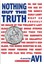 Nothing But the Truth: A Documentary Novel by Avi (Paperback / softback, 2010)