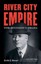 River City Empire: Tom Dennison's Omaha by Orville D. Menard (Paperback, 2013)