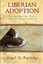 Liberian Adoption: Preparing for Your Child's Homecoming by Angel Q Rutledge