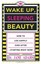 Wake Up, Sleeping Beauty: How to Live Happily Ever After-Starting Right Now!