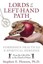Lords of the Left-Hand Path: Forbidden Practices and Spiritual Heresies.