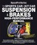 How to Build and Modify Sportscar and Kitcar Suspension and Brakes: For Road...