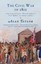 The Civil War of 1812: American Citizens, British Subjects, Irish Rebels, &...