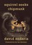 Squirrel Seeks Chipmunk: A Modest Bestiary by David Sedaris.