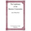 The Legitimacy of the Business Corporation in the Law - Paperback NEW James Wi