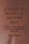 Various: Guide to Making a Leather Belt - A Collection of Hi, Taschenbuch
