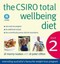 The Csiro Total Wellbeing Diet Book 2 by Dr Manny Noakes.