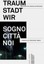 Burtscher, Angelika: Traum Stadt Wir, Taschenbuch