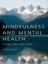 Mindfulness and Mental Health: Therapy, Theory and Science by Chris Mace...