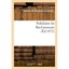 Nobiliaire Du Bas-Limousin (Ed.1872) (Histoire) De Bergues La Garde J./ La Garde