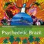 The Rough Guide to Psychedelic Brazil Audio CD