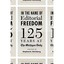 In the Name of Editorial Freedom: 125 Years at The Mich - Paperback NEW Stephani