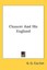 Chaucer and His England by Coulton, G. G. -Paperback