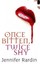 Once Bitten, Twice Shy: Book One of the Jaz Parks Series (Jaz Parks).