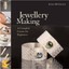 Jewellery Making: A Complete Course for Beginners by Jinks McGrath (Hardback,...
