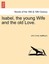 NEW Isabel, the Young Wife and the Old Love. by John Cordy Jeaffreson