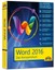 Word 2016 – Das Kompendium von Rainer Walter Schwabe