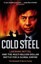 Cold Steel: Lakshmi Mittal and the Multi-Billion-Dollar Battle for a Global