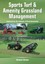 Sports Turf and Amenity Grassland Management by Stewart Brown.
