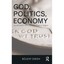 God, Politics, Economy: Social Theory and the Paradoxes of Religion Diken, Bulen