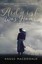 Ardnish Was Home: A Novel by Angus MacDonald.