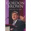 Speeches 1997-2006 Brown, Gordon/ Stevenson, Wilf (Editor)