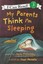 My Parents Think I'm Sleeping (I Can Read Books by Jack Prelutsky.