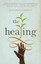 The Healing by Jonathan Odell.