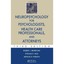 Neuropsychology for Psychologists, Health Care Professionals, and Attorneys Sbor
