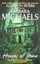 Houses of Stone by Barbara Michaels.