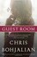 NEW The Guest Room: A Novel by Chris Bohjalian