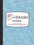 NEW F in Exams Notebook by Richard Benson
