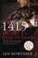 1415 - Henry V's Year of Glory by Ian Mortimer (Paperback, 2010)