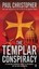 The Templar Conspiracy by Paul Christopher (Paperback / softback)