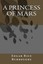 NEW A Princess of Mars by Edgar Rice Burroughs