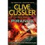 Piranha: Oregon Files #10 (The Oregon Files) Cussler, Clive