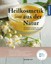 Heilkosmetik aus der Natur, Myriam Veit
