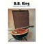 B.B. King - Indianole Mississippi Seeds