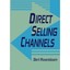 Direct Selling Channels Rosenbloom, Bert (Author)