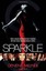 Sparkle: A Novel - Paperback NEW Denene Millner 2012-08-30