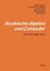 NEW Boolesche Algebra und Computer: Ein Informatik-Kurs (German Edition)