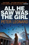 LEONARD P-ALL HE SAW WAS THE GIRL BOOK NEW