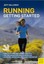 Running--Getting Started by Jeff Galloway.