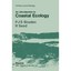 An Introduction to Coastal Ecology (Tertiary level biology) Patrick J. S. Boaden