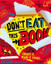 SINDEN,NIKALAS-DON`T EAT THIS BOOK BOOK NEW