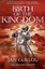 Birth of the Kingdom by Jan Guillou.