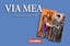 Via mea 1: 1. Lernjahr. Vokabelverzeichnis (Schulbuch) NEU